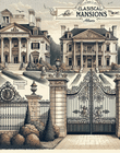 Behind the Gates: Unraveling the Stories of Atlanta's Historic Mansions
